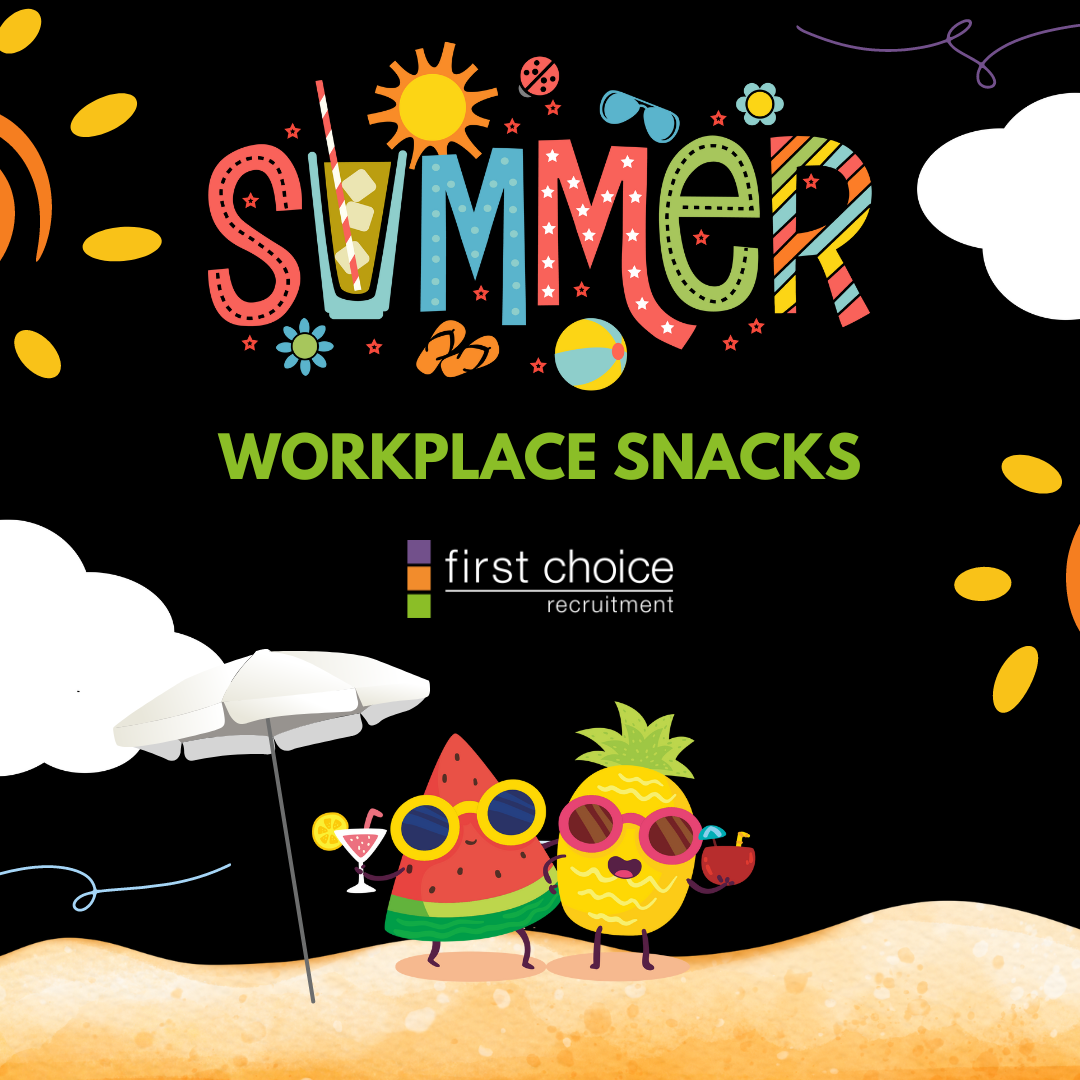 ​Easy Workplace Snacks to Beat the Heat